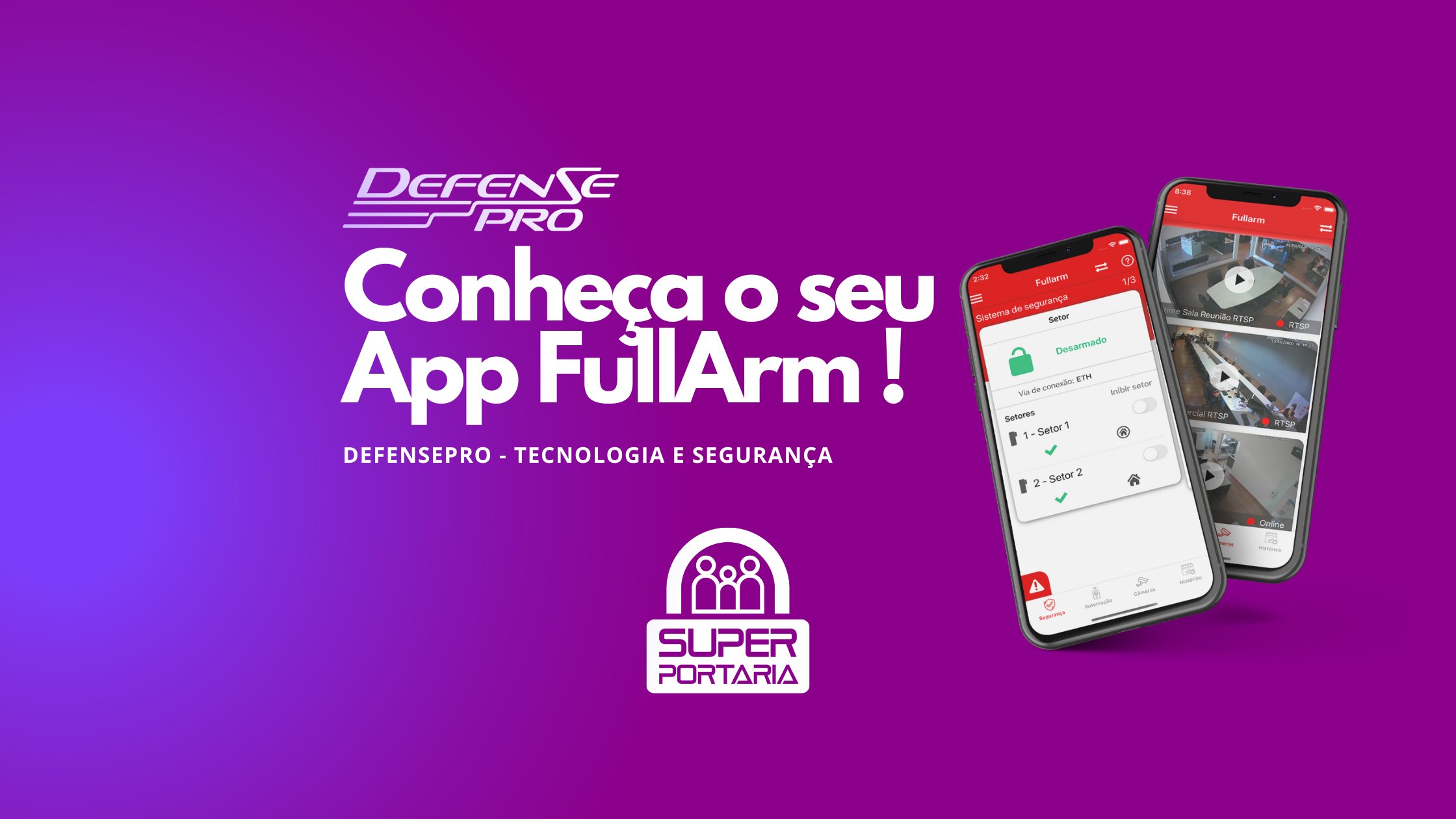 conheca-o-seu-app-fullarm-para-voce-e-sua-familia