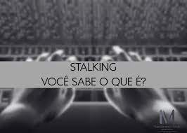 voce-sabe-o-que-significa-o-termo-stalking