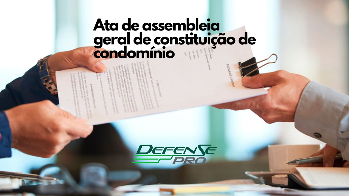 ata-de-assembleia-geral-de-constituicao-de-condominio