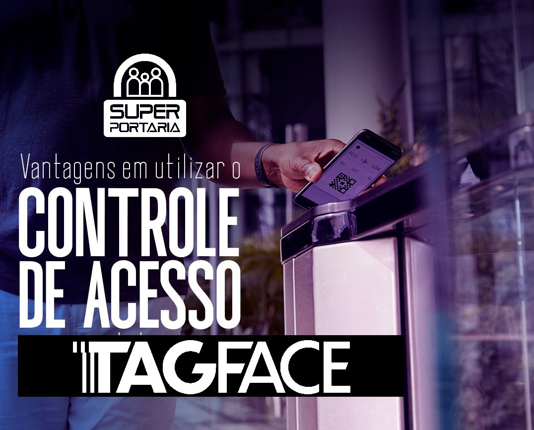 transforme-sua-super-portaria-com-a-solucao-tagface