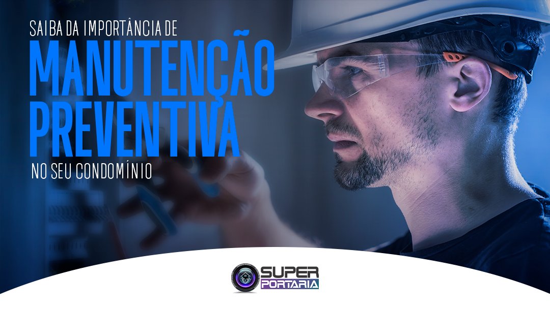 saiba-da-importancia-de-manutencao-preventiva-no-seu-condominio